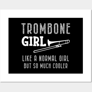 Trombone girl - like a normal but so much cooler Posters and Art